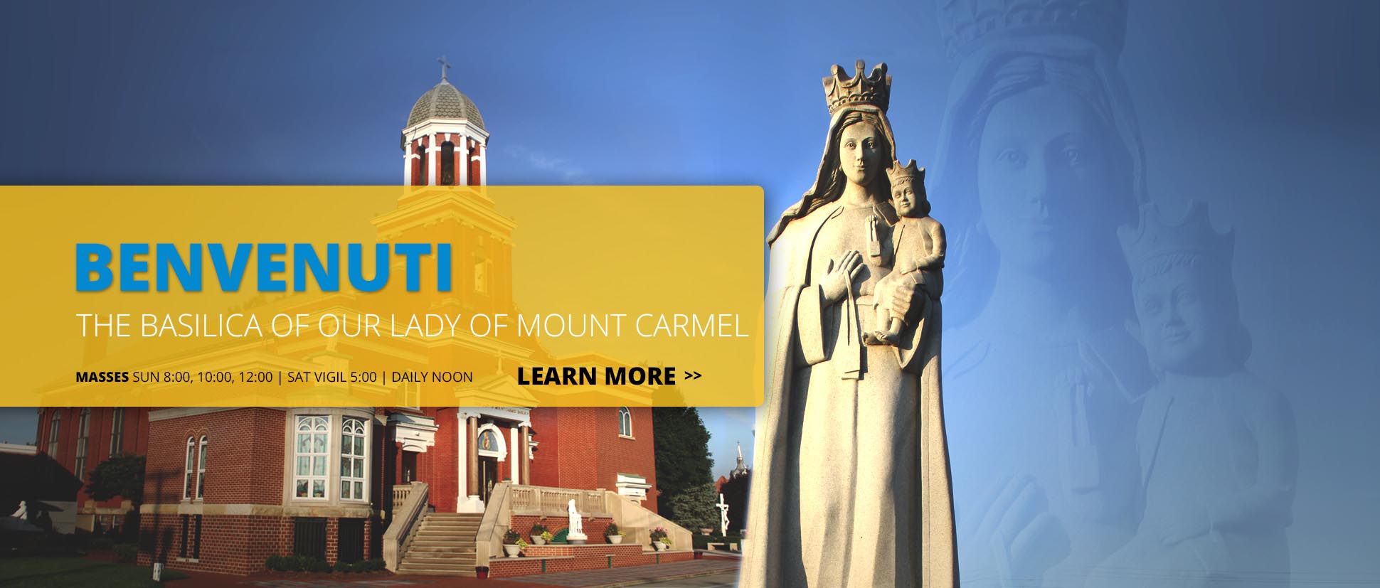 Welcome to Our Lady of Mount Carmel Basilica