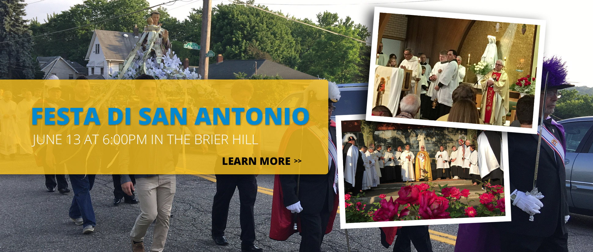 June 13, 6pm in the Brier Hill - The Feast of Saint Anthony Mass and Procession