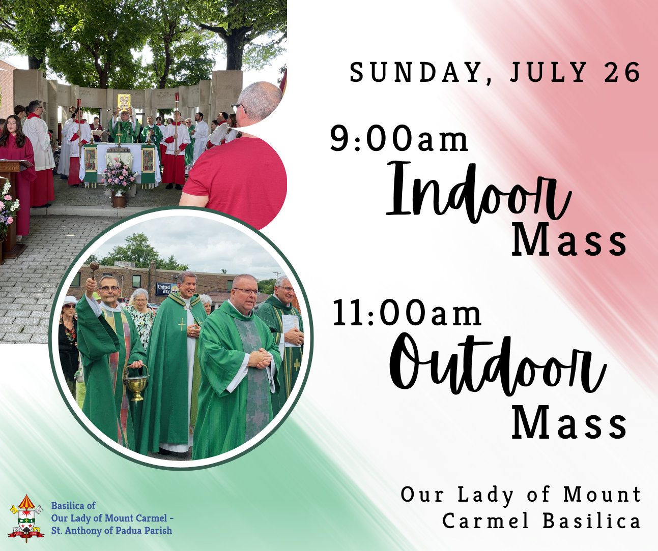 Sunday July 26 at 9am (Indoor) and 11am (Outdoor)