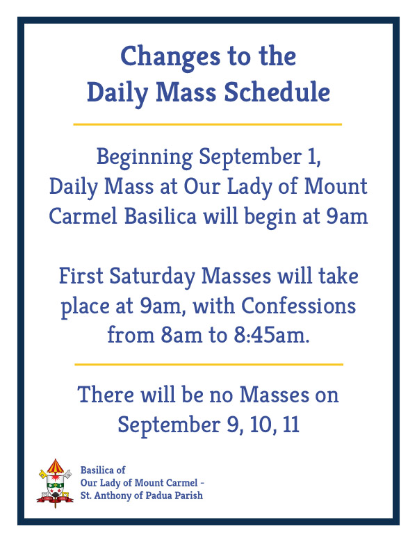 Sept 1, 2025 - Daily Mass at 9am. First Saturdays at 9am with Confession from 8am-8:45am.