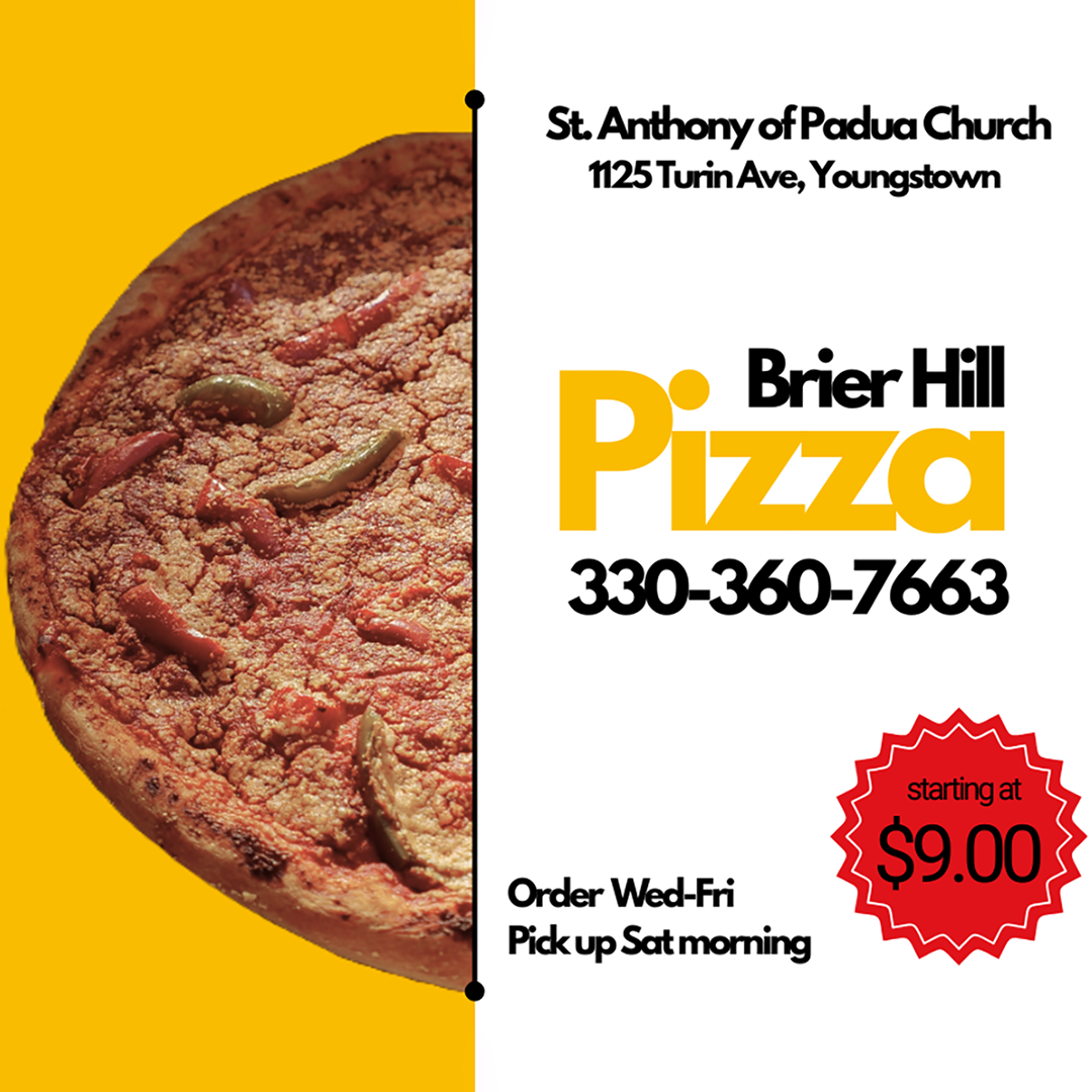 Call 330-360-7663 to order authentic St. Anthony Brier Hill Pizza in Youngstown, OH